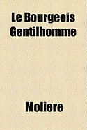 Le Bourgeois Gentilhomme