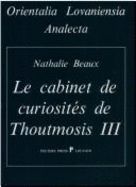 Le Cabinet de Curiosites de Thoutmosis III: Plantes Et Animaux Du Jardin Botanique de Karnak