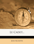 Le Cadet...