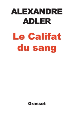 Le califat du sang - Adler-A