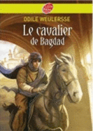 Le Cavalier De Bagdad