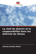 Le chef de district et la responsabilit dans les districts du Ghana