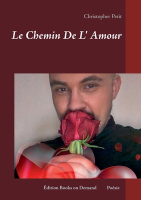 Le Chemin De L' Amour - Petit, Chris