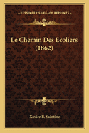 Le Chemin Des Ecoliers (1862)