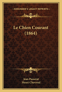 Le Chien Courant (1864)