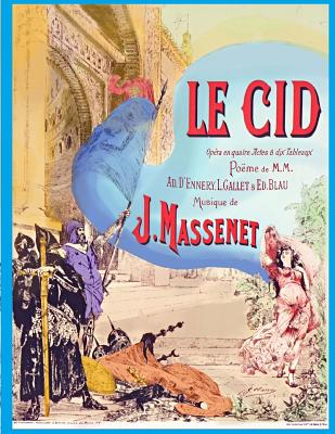 Le Cid Vocal Score - Massenet, Jules
