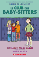 Le Club Des Baby-Sitters: N 3 - Bien Jou, Mary Anne!