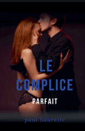 Le Complice parfait