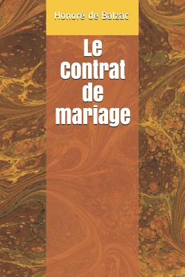 Le Contrat de Mariage - de Balzac, Honor?