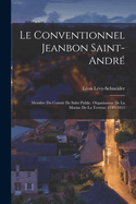Le Conventionnel Jeanbon Saint-Andr: Membre Du Comit De Salut Public, Organisateur De La Marine De La Terreur, 1749-1813