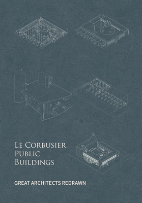 Le Corbusier Public Buildings - Fei, Yu