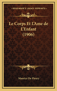 Le Corps Et L'Ame de L'Enfant (1906)