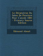 Le Decameron Du Salon de Peinture Pour L'Annee 1881