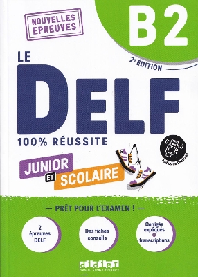 Le DELF B2 Junior et Scolaire 100% R?ussite - ?dition 2022-2023 - Livre + didierfle.app - Dupleix, Doroth?e, and Rabin, Marie, and Girardeau, Bruno