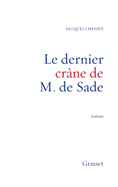 Le Dernier Crane de M. de Sade