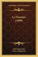 Le Desastre (1898)