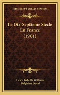 Le Dix-Septieme Siecle En France (1901)