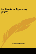 Le Docteur Quesnay (1907)