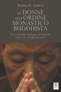 Le donne nell'ordine monastico buddhista: La cerimonia dedicata ad nanda come rito di affermazione