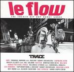 Le Flow: The French Hip Hop Avant Garde