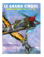 Le Grand Cirque-Edition Integrale Vol.I, II & III: Histoire d?un pilote de chasse fran?ais dans la R.A.F durant la II Guerre Mondiale