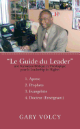 Le Guide Du Leader Tome I