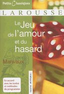 Le Jeu de L'Amour Et Du Hasard