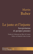 Le Juste Et L'Injuste: Interpretation de Quelques Psaumes