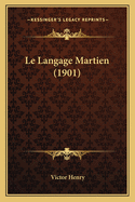 Le Langage Martien (1901)