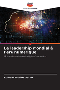 Le leadership mondial  l're numrique