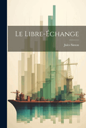 Le Libre-Echange