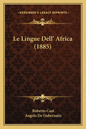 Le Lingue Dell' Africa (1885)