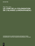 Le Livre de La Colonisation de L'Islande (Landnamabok)