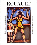 Le Livre des livres de Rouault = the illustrated books of Rouault - Chapon, Franois