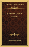 Le Loup-Garou (1843)