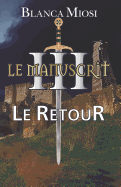 Le Manuscrit III - Le Retour