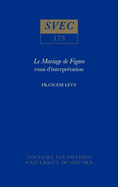 Le Mariage de Figaro: essai d'interpr?tation