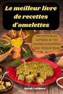 Le meilleur livre de recettes d'omelettes