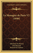 Le Menagier de Paris V2 (1846)