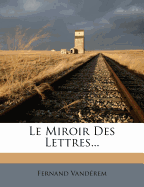 ... Le Miroir Des Lettres...