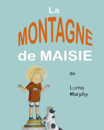 Le Montagne de Maisie - Murphy, Lorna