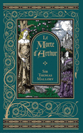 Le Morte d'Arthur (Barnes & Noble Collectible Editions)