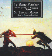 Le Morte d'Arthur, Vol. 2