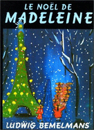 Le Noel de Madeleine - Bemelmans, Ludwig