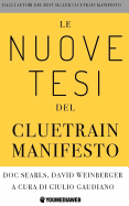 Le Nuove Tesi del Cluetrain Manifesto