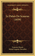 Le Palais de Scaurus (1859)