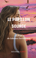 Le Papillon Source - El Prat De Cabanes-Torreblanca