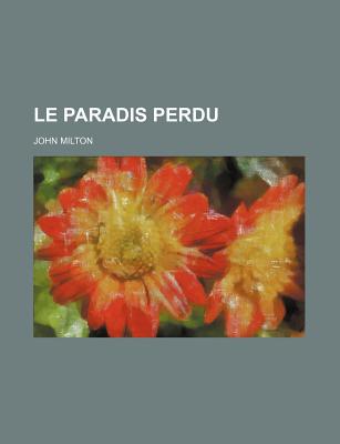 Le Paradis Perdu - Milton, John