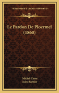 Le Pardon de Ploermel (1860)