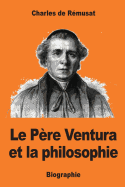 Le Pere Ventura Et La Philosophie